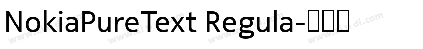 NokiaPureText Regula字体转换